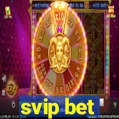 svip bet